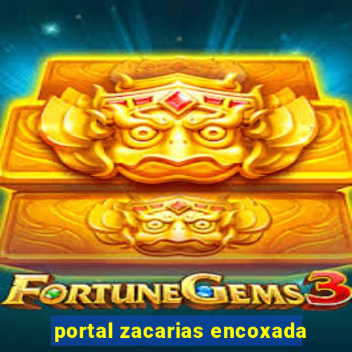 portal zacarias encoxada